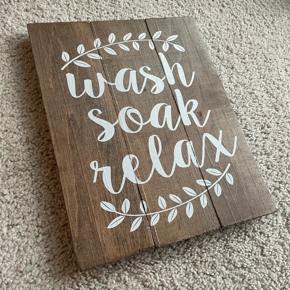 Wash Soak Relax, Brown White Calligraphy Farm Chic Rustic Wooden Bath Sign Decor